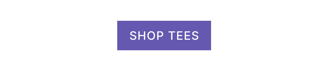 Shop Tees