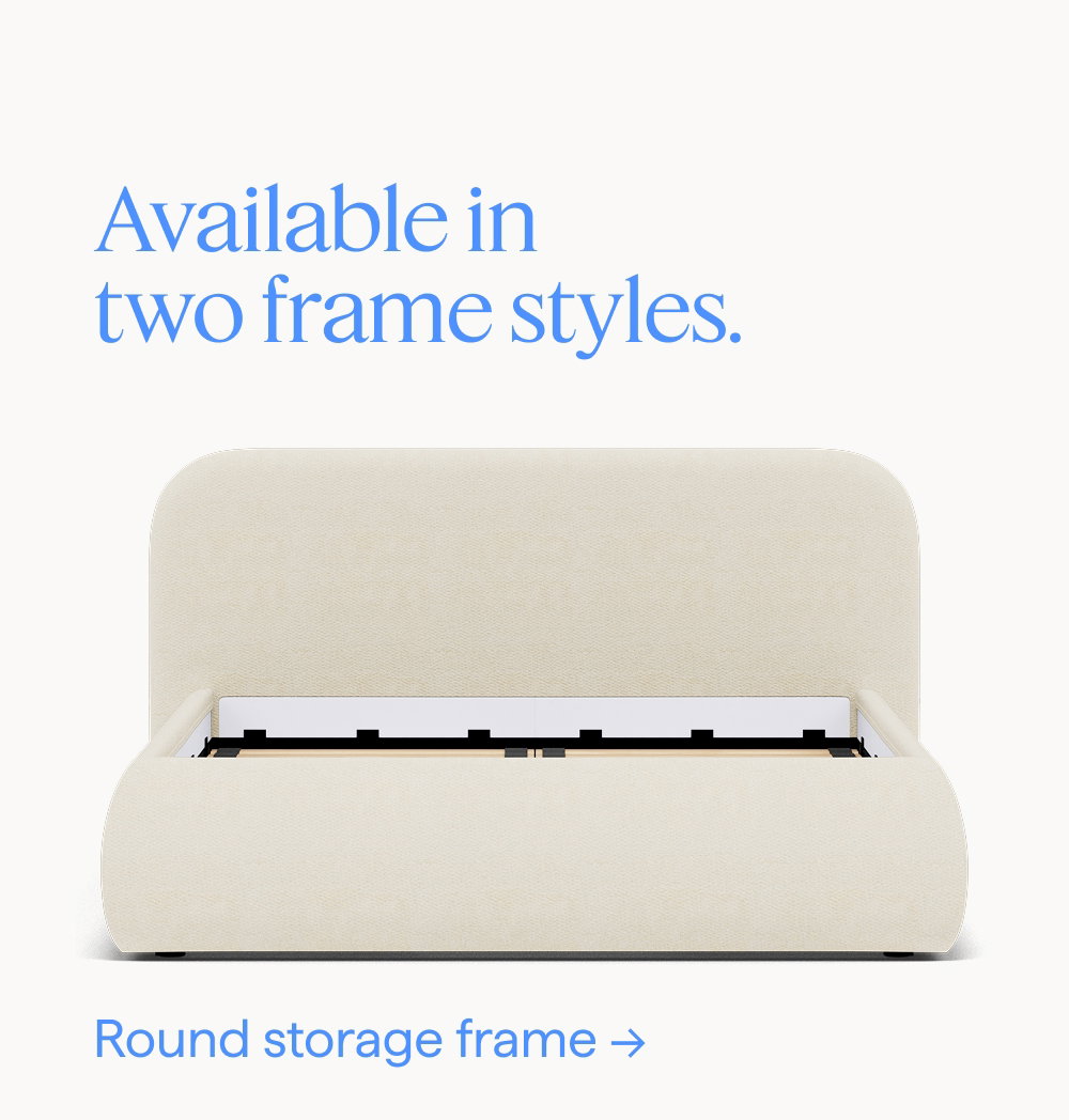 Available in two frame styles. Round storage frame.