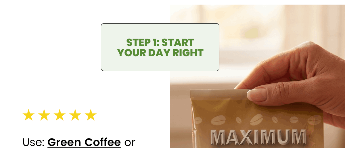 Step 1: Start Your Day Right