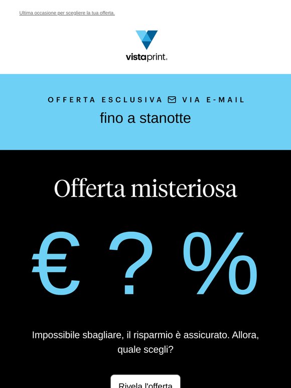 Scegli la tua offerta ➡️ Scade STANOTTE