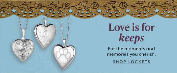 Love Is For Keeps. Shop Lockets