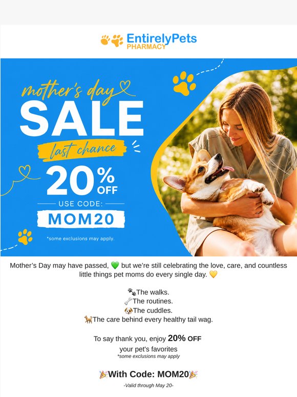 Still Celebrating Pet Moms 💛 Enjoy 20% Off