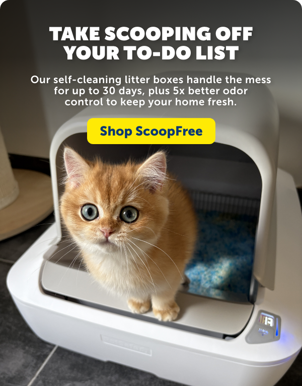 Take Scooping Off Your To-Do List! Our self-cleaning litter boxes handle the mess and keep your home fresh.