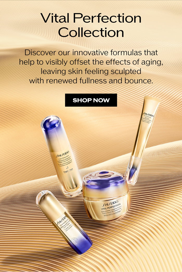 Explore our Vital Perfection Collection.