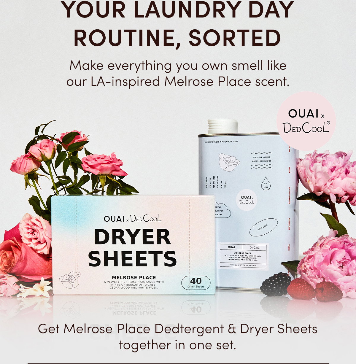 Make everything you own smell like our LA-inspired Melrose Place scent. Get Melrose Place Dedtergent & Dryer Sheets together in one set. 