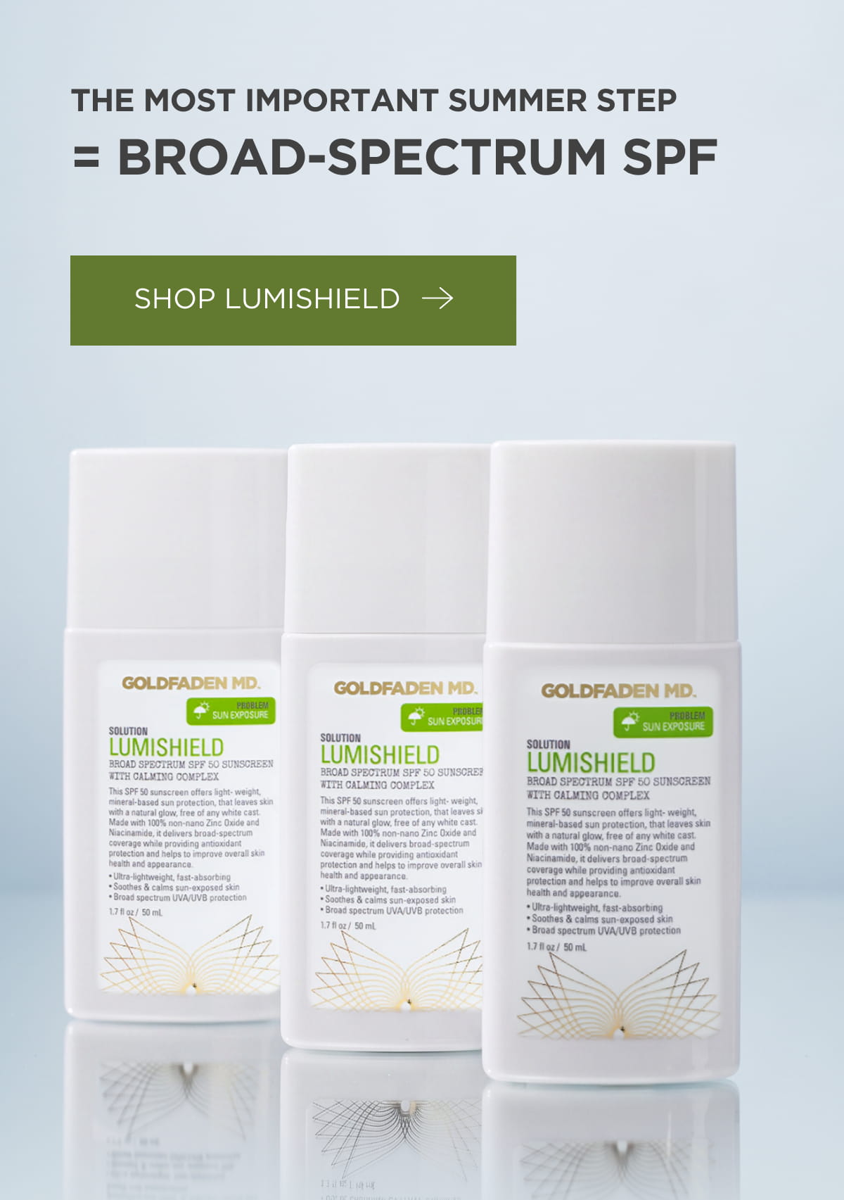 The Most Important Summer Step = Broad-Spectrum SPF