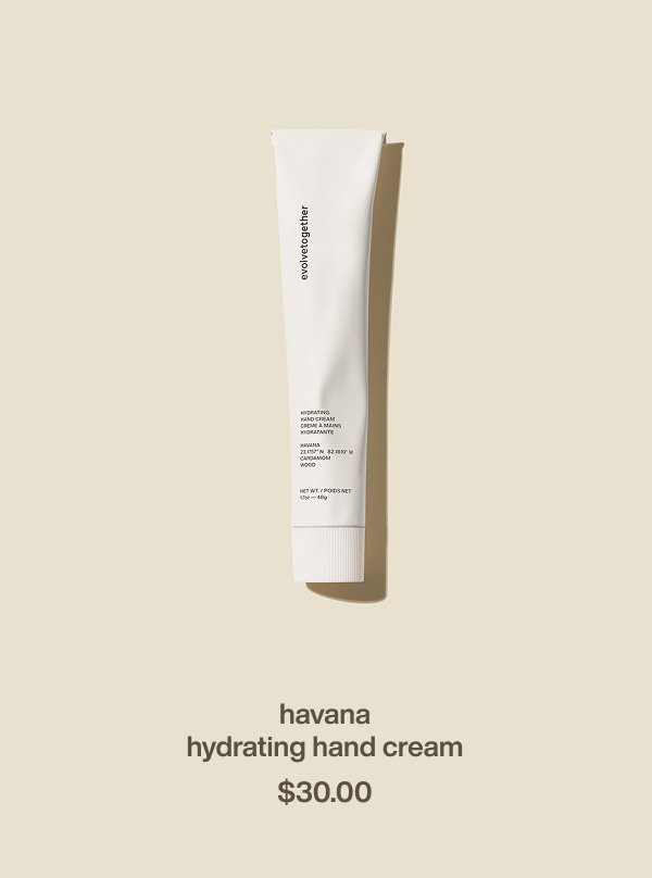havana | hydrating hand cream | $30.00