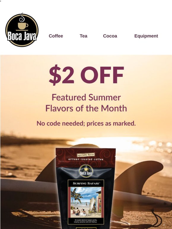$2 OFF Summer Flavored Coffees ☀️☕