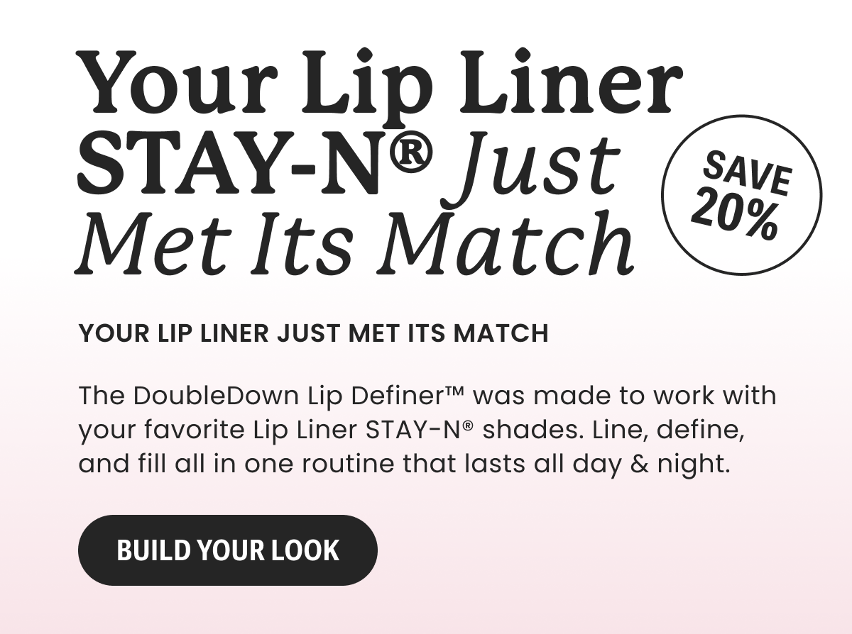 Your Lip Liner STAY-N® Just Met Its Match