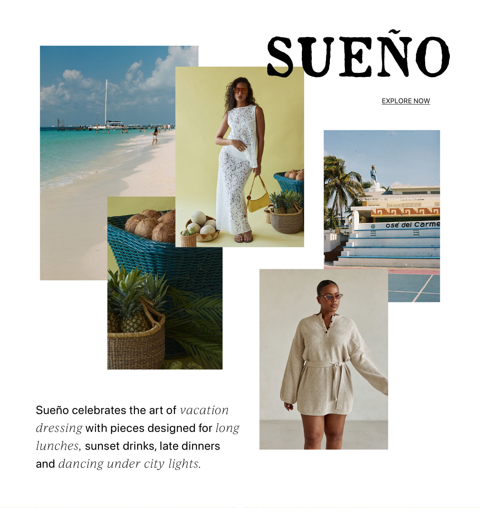 Sueño celebrates the art of vacation dressing with pieces designed for long lunches, sunset drinks, late dinners and dancing under city lights.