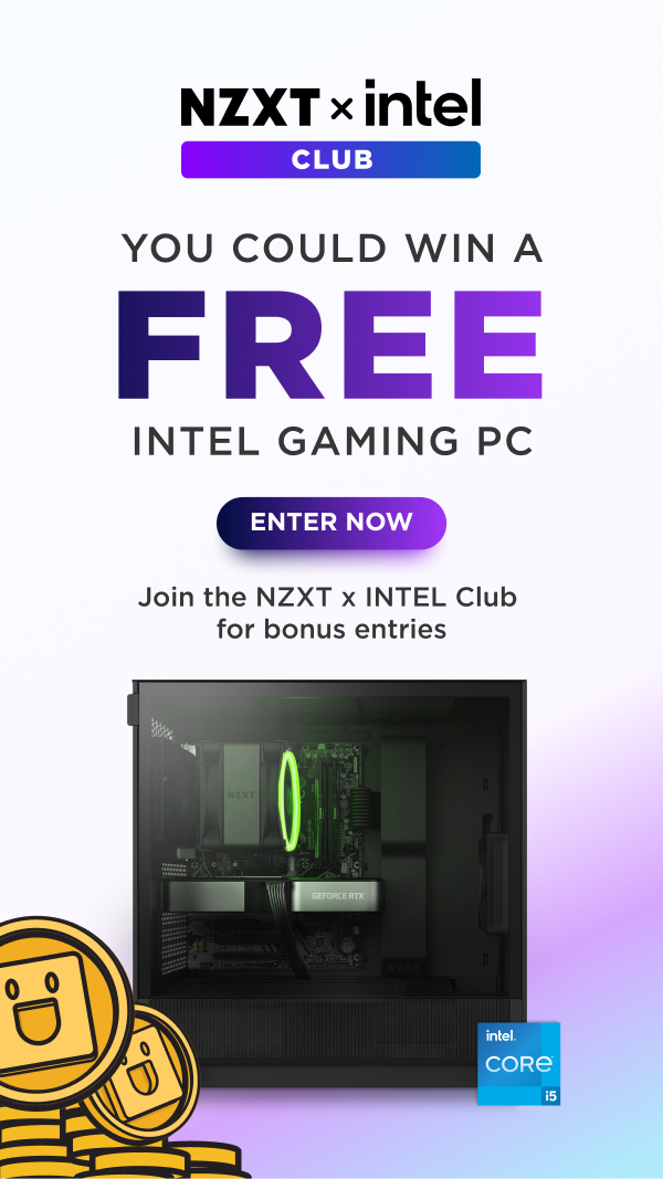 nzxt x intel club - you could win a free intel gaming pc - enter now