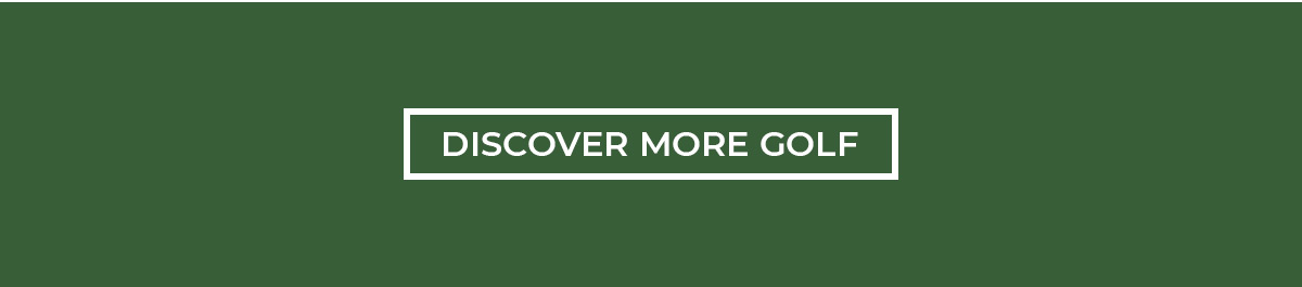 Discover More Golf
