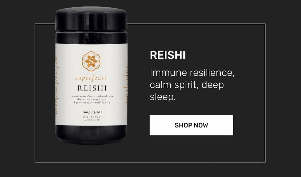 REISHI | SHOP NOW