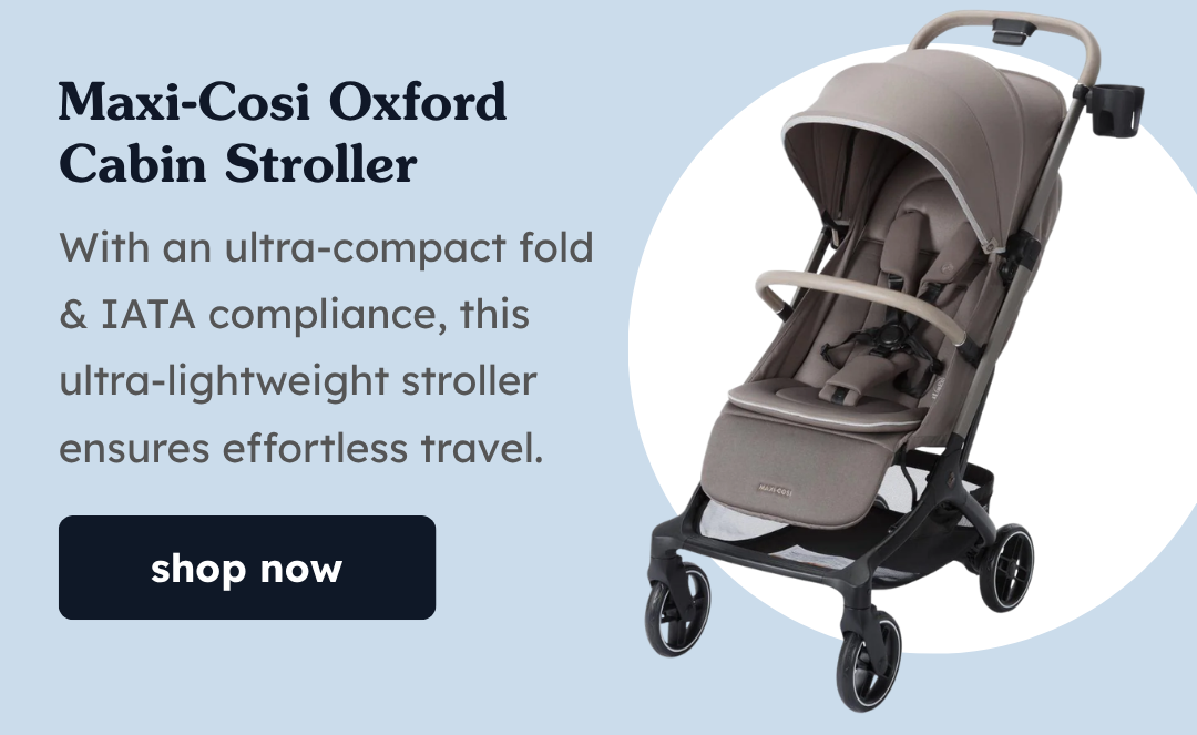 Maxi-Cosi Oxford Cabin Stroller | With an ultra-compact fold & IATA compliance, this ultra-lightweight stroller ensures effortless travel. | Shop Now