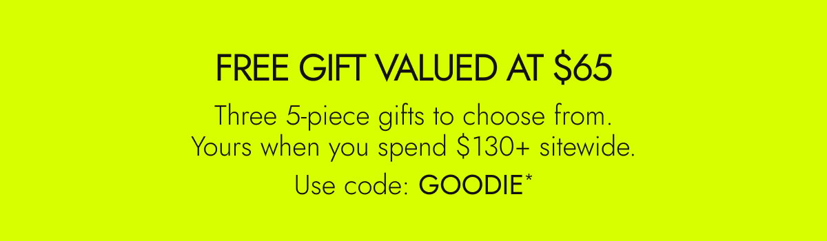 Gift vaued at $75. Shop now.