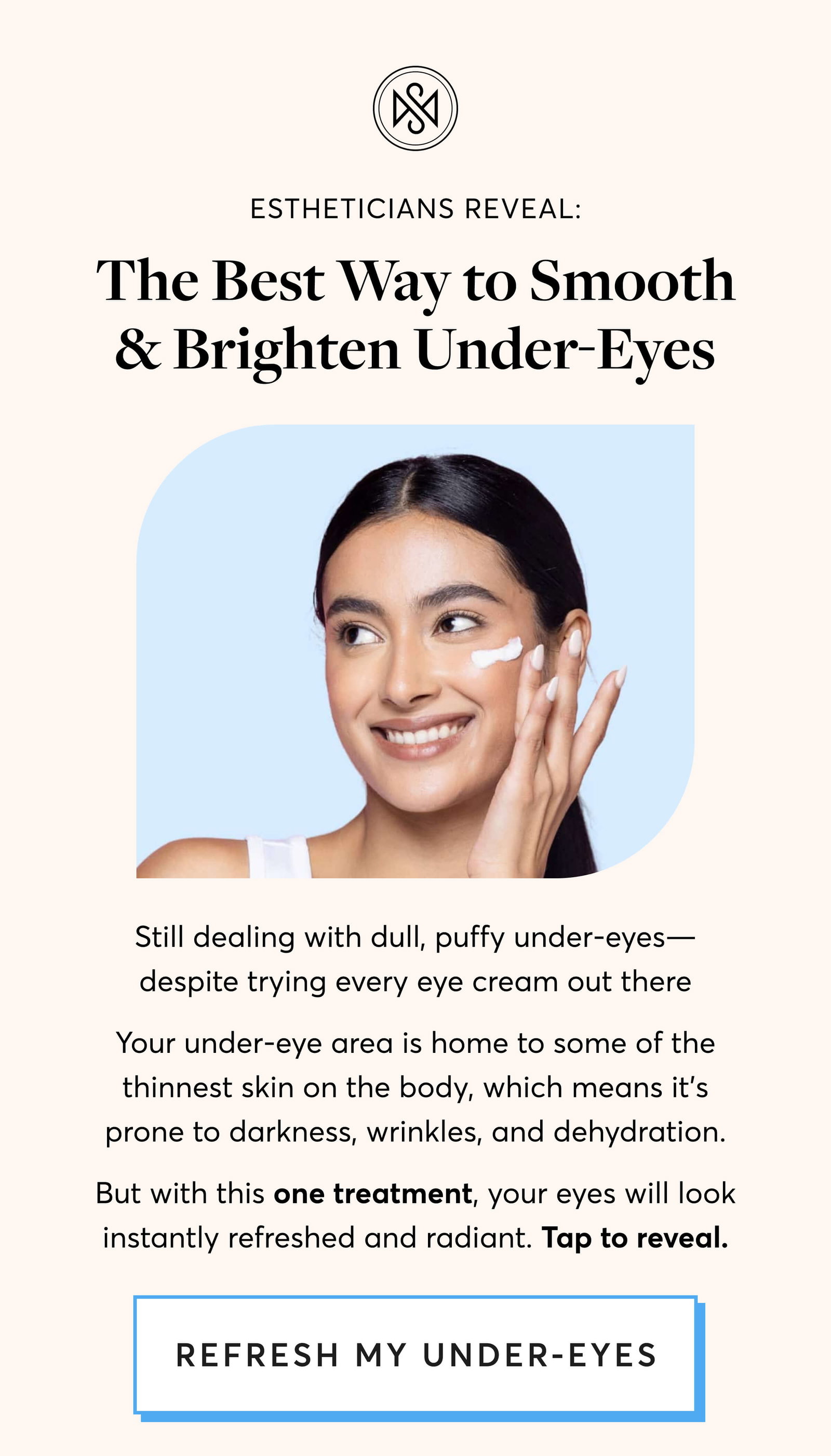 The Best Way to Smooth & Brighten Under-Eyes
