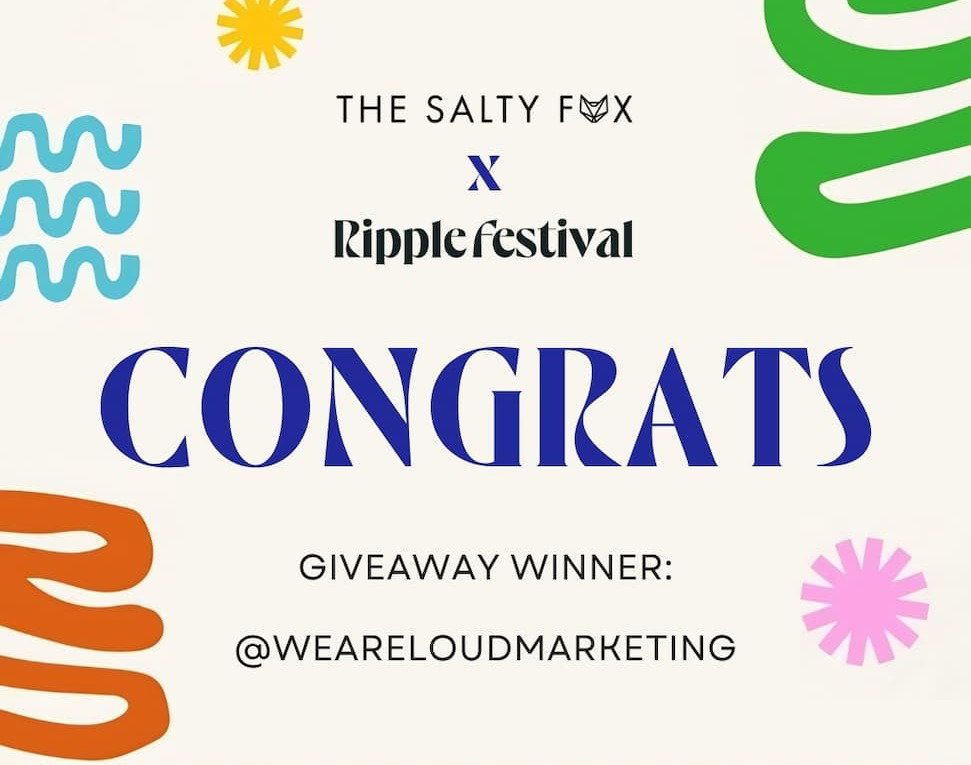 Giveaway Time! Win 2x Tickets to Ripple & a $250 The Salty Fox Voucher {ENTER NOW}