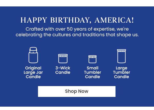 Blue banner with message celebrating America's birthday, four candle types listed, and a Shop Now button.