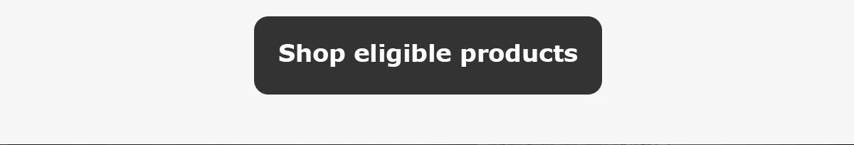 Shop eligible products