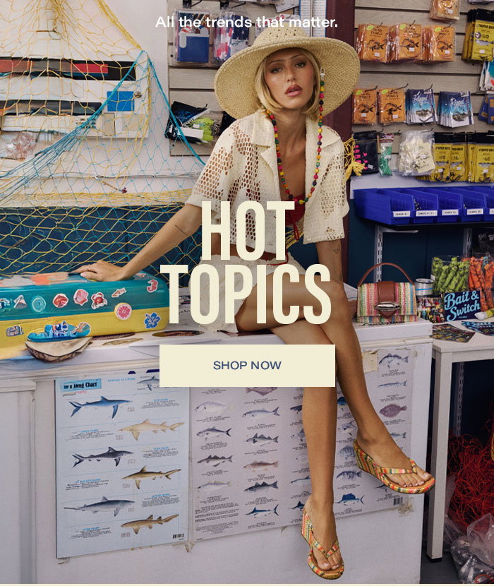 Hot topics