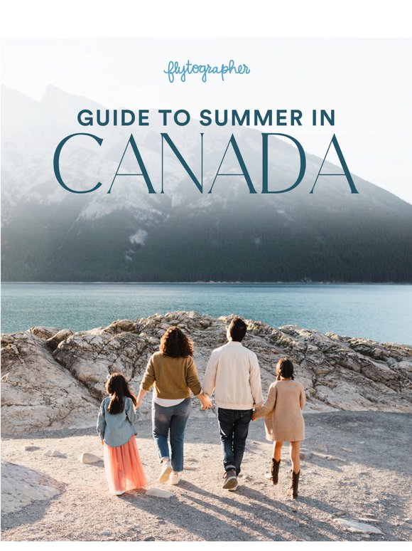 Summer in Canada starts here