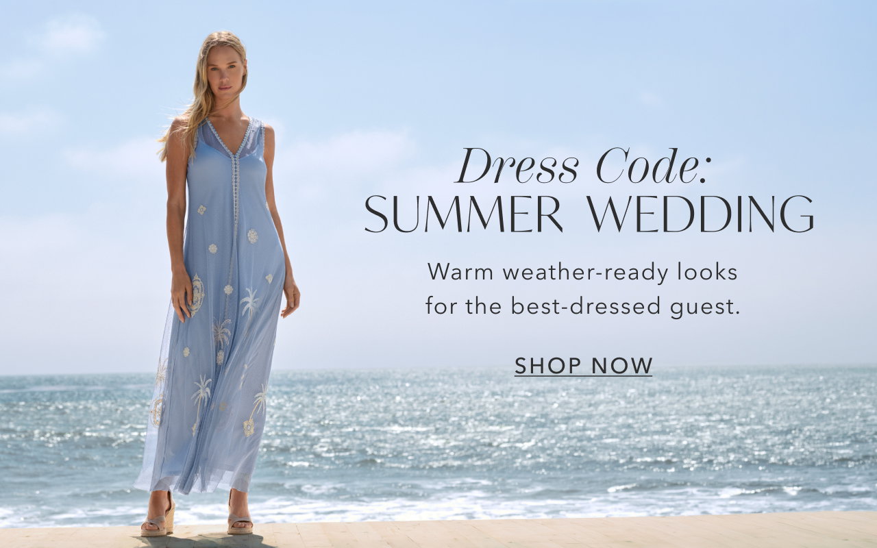 DRESS CODE: SUMMER WEDDING