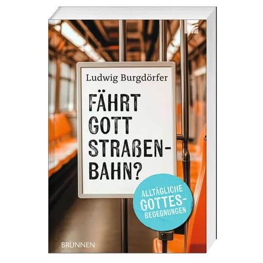 Zum Buch »Fährt Gott Straßenbahn?«