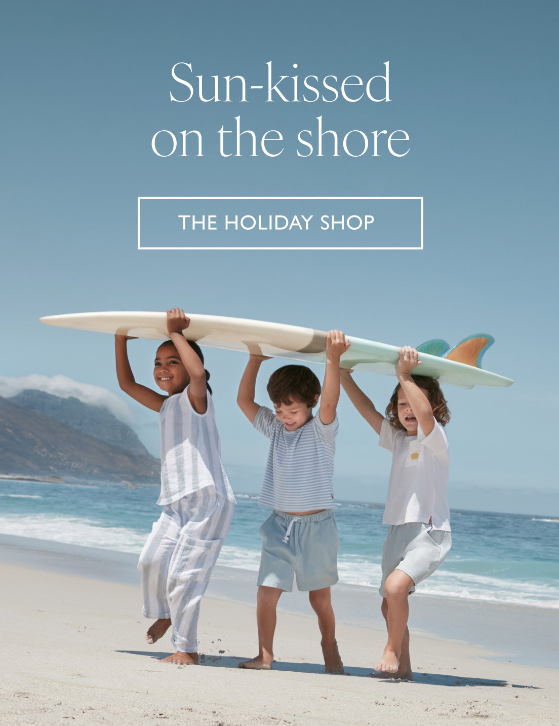 Sun-kissed on the shore the HOLIDAY SHOP 