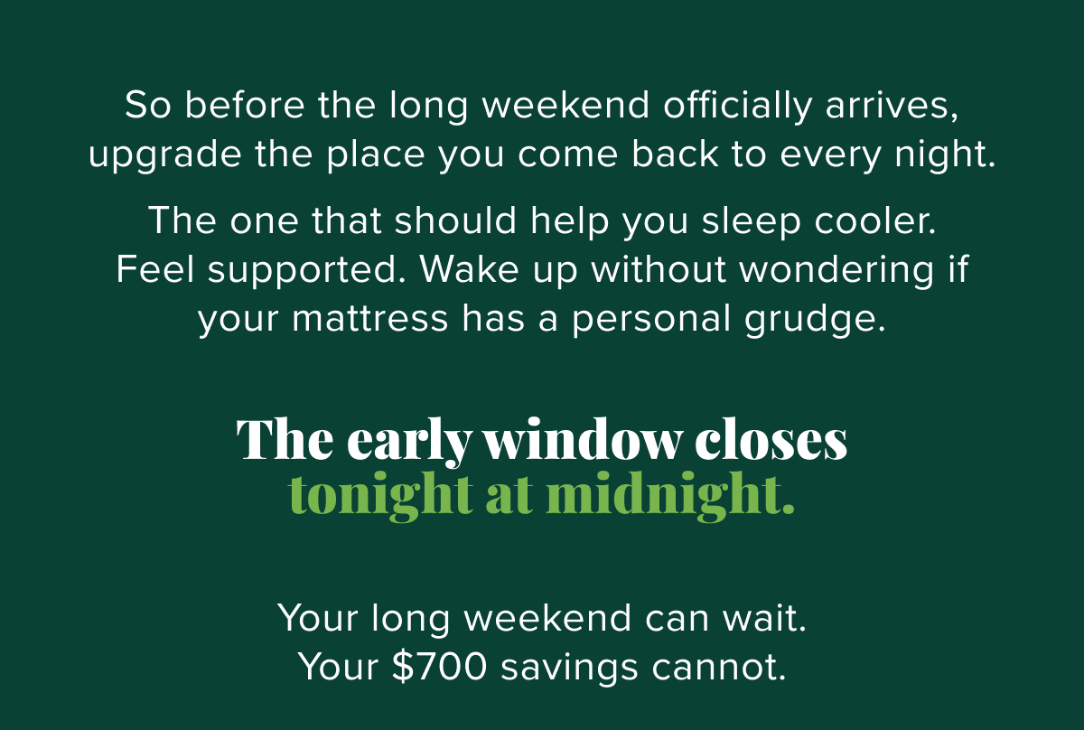 The early window closes tonight at midnight