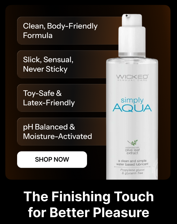 The Finishing Touch for Better Pleasure