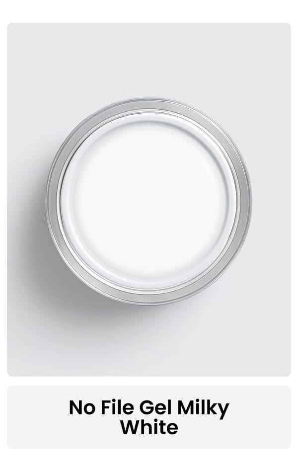 No File Gel Milky