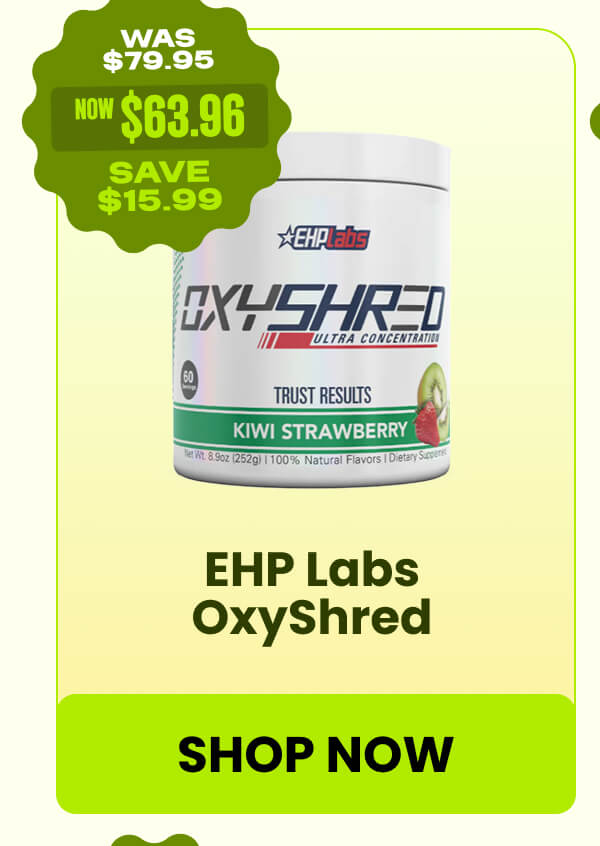 EHP Labs OxyShred