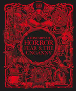 A History of Horror, Fear, and the Uncanny
