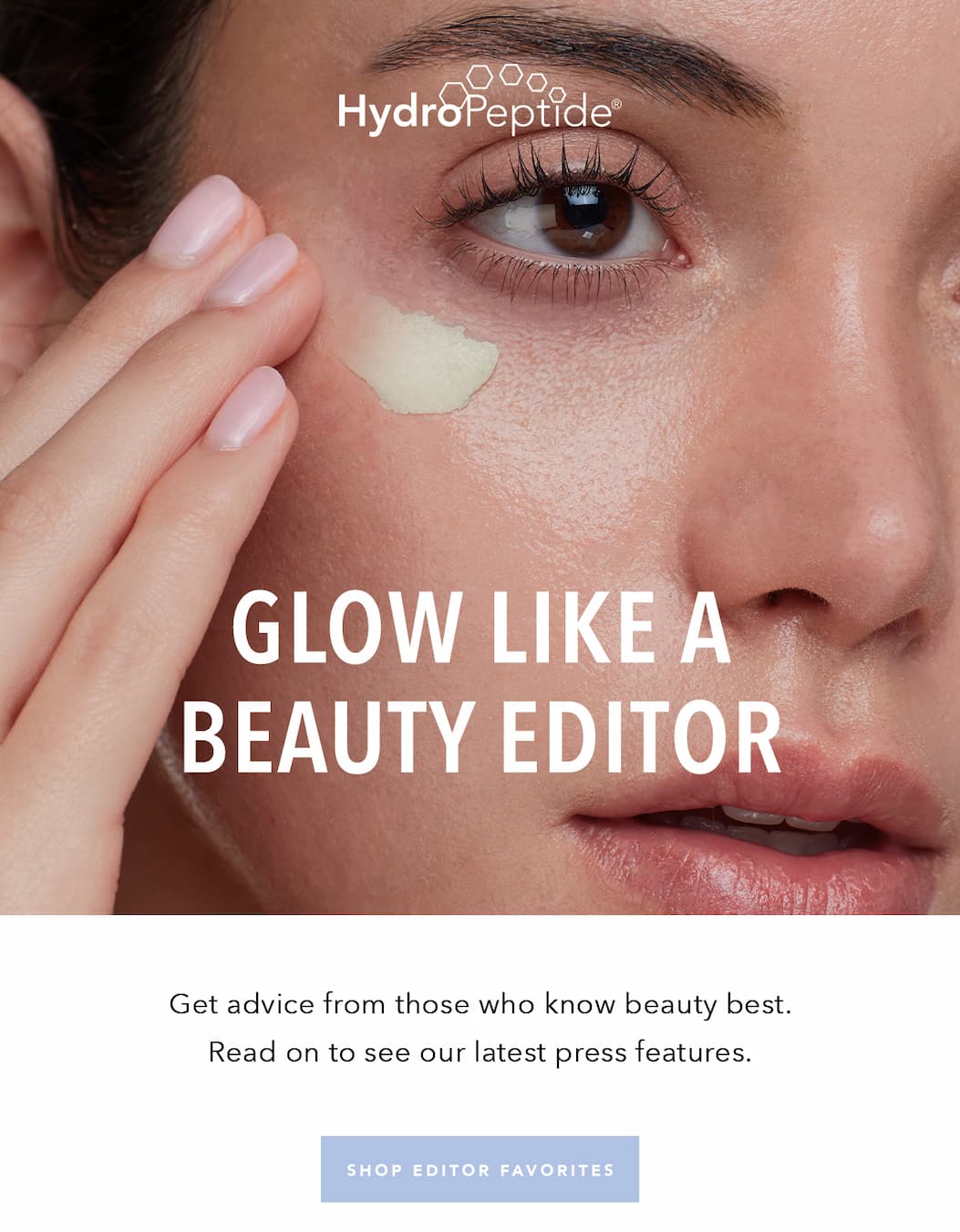 Glow Like a Beauty Editor - Shop Editor Favorites