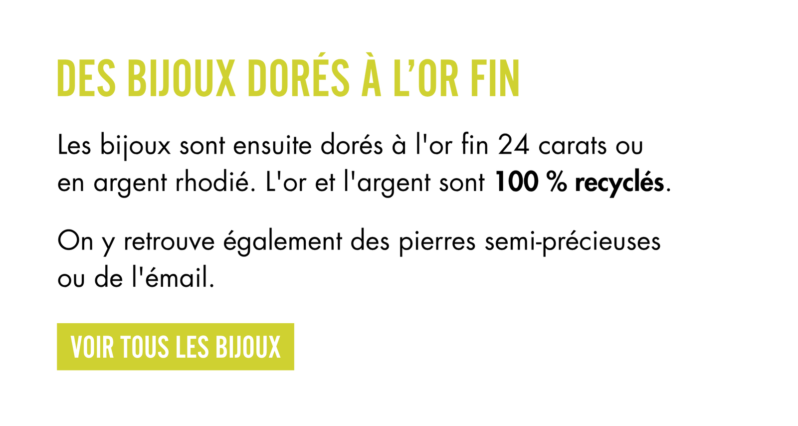 Voir tous les bijoux