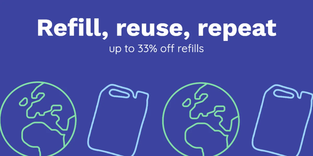 Refill, reuse, repeat. Top up and stock up on some of our favourite eco-refills.