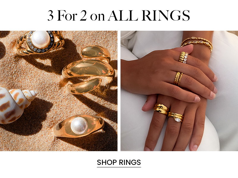 SHOP 3FOR2 ON ALL RINGS