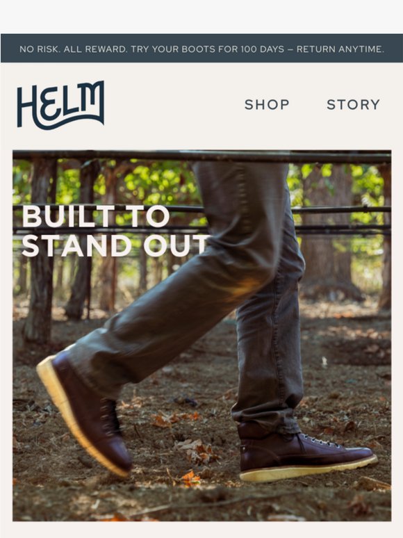 Built to stand out.