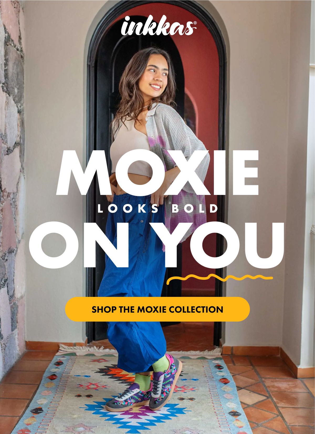 Moxie looks bold on you