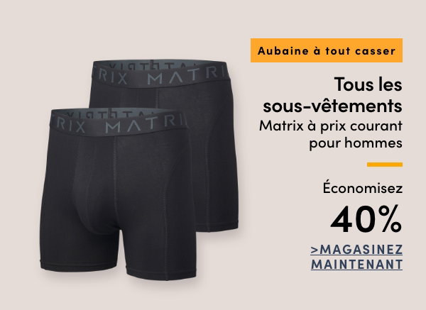 Aubaine à Tout Casser Tous les sous-vêtements Matrix à prix courant pour hommes économisez 40%