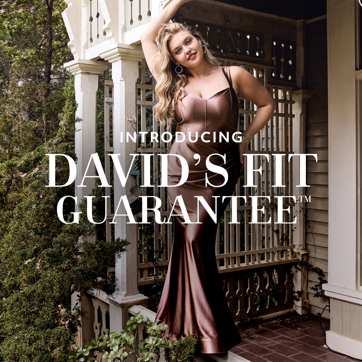 introducing david’s fit guarantee ™