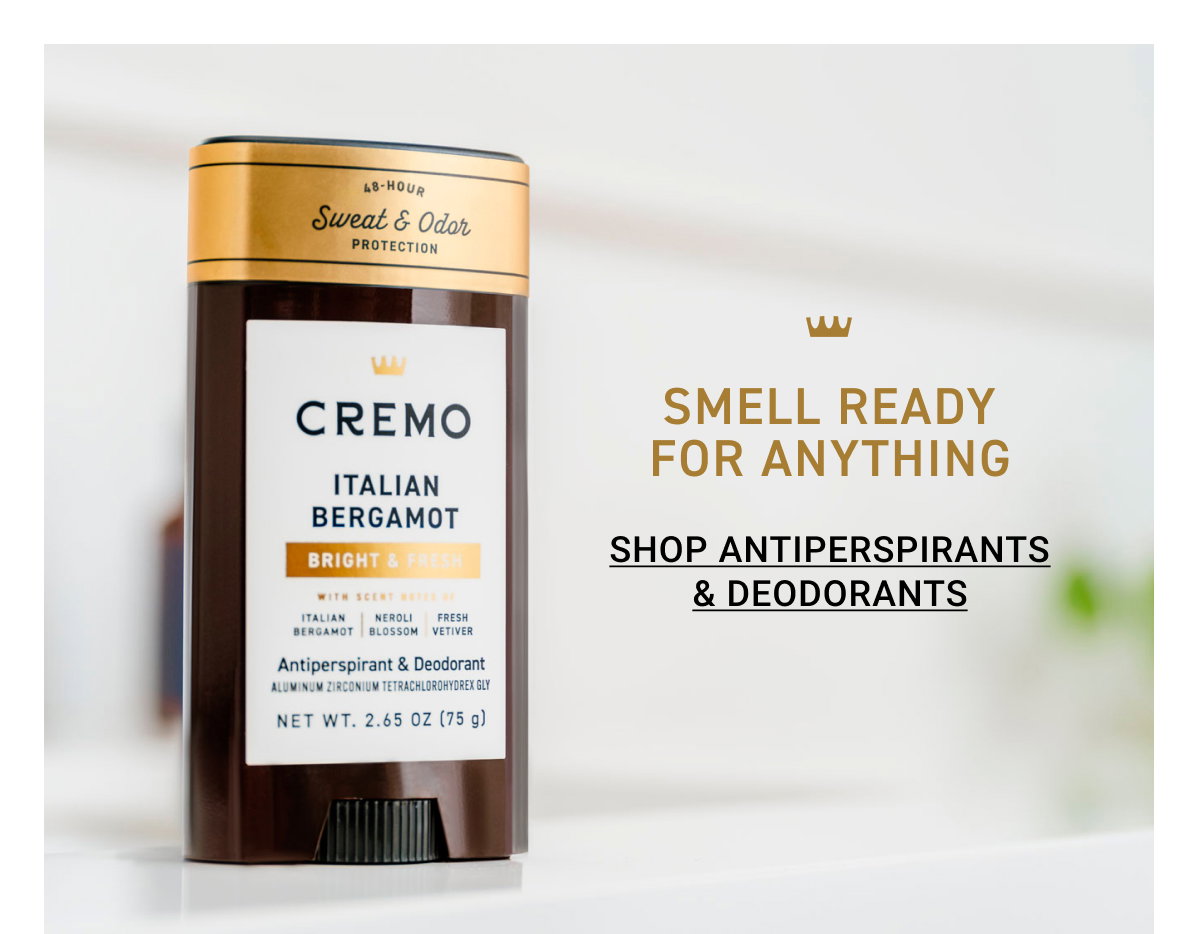 Smell ready for anything – Shop Antiperspirants & Deodorants