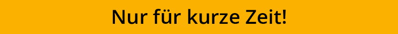 Ein Textbanner: Nur für kurze Zeit