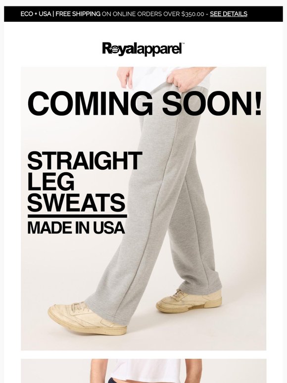 Straight Leg Sweatpants - Coming Soon!