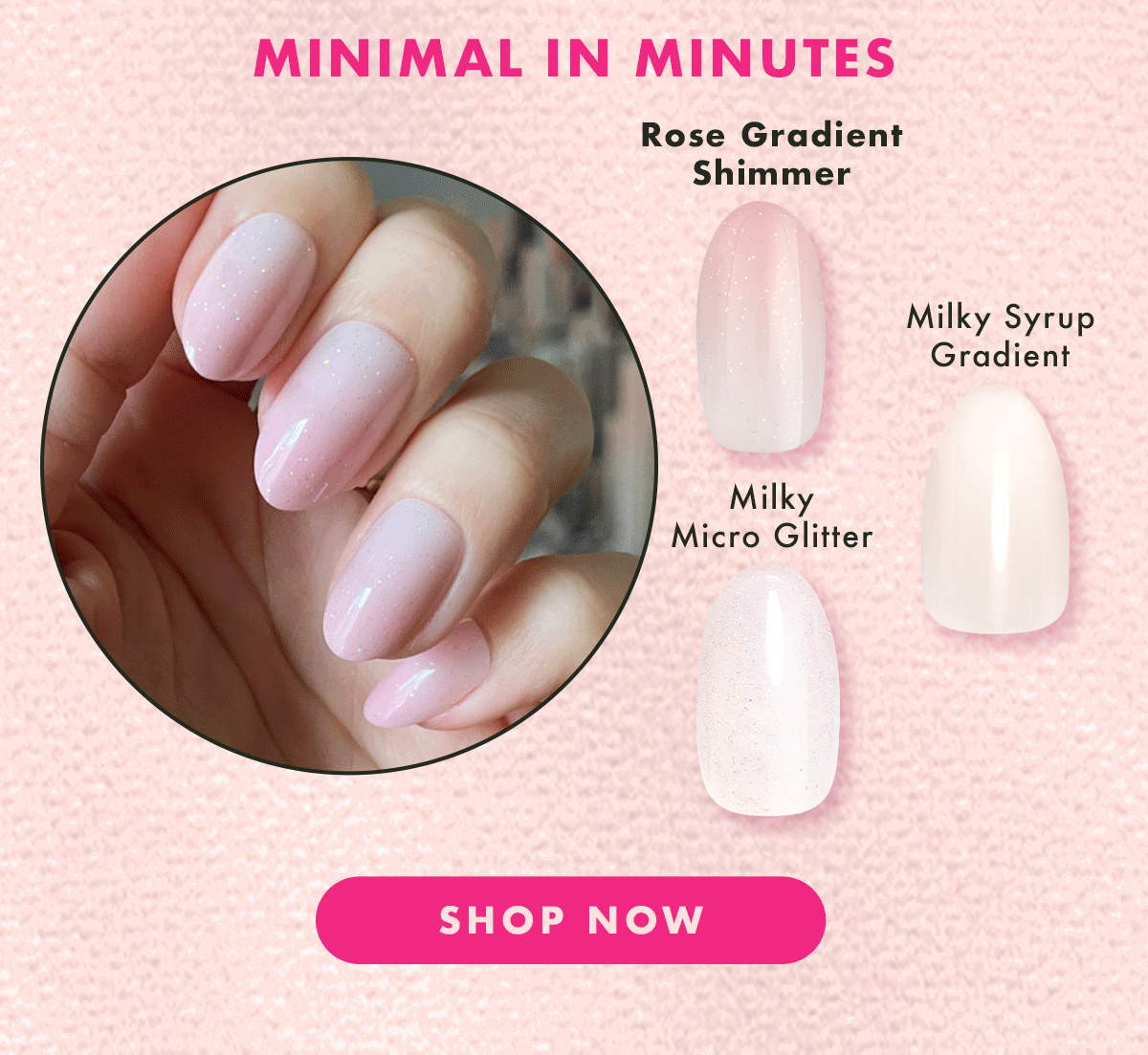minimal in minutes. shop now.