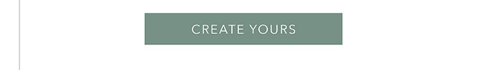 Create yours >