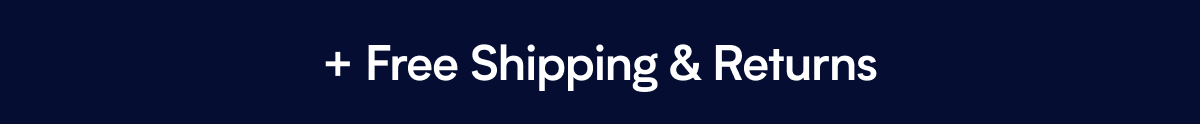 Free shipping and returns