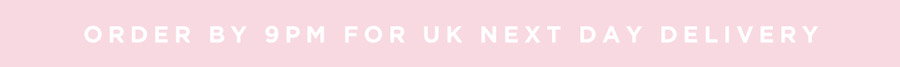 Order by 9pm for UK next day delivery