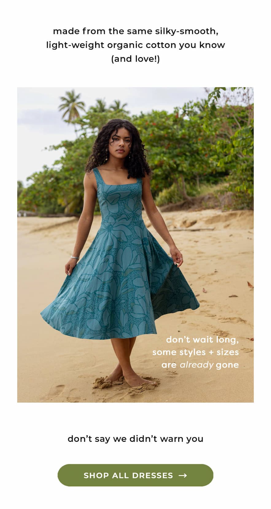 made from the same silky-smooth, lightweight organic cotton you know and love!