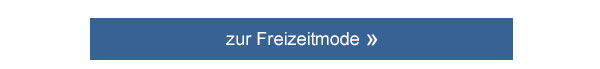 Zur Freizeitmode!
